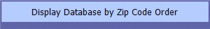 Display Database by Zip Code Order